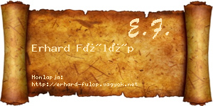 Erhard Fülöp névjegykártya
